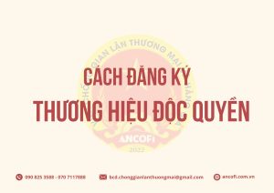 Đăng ký thương hiệu độc quyền